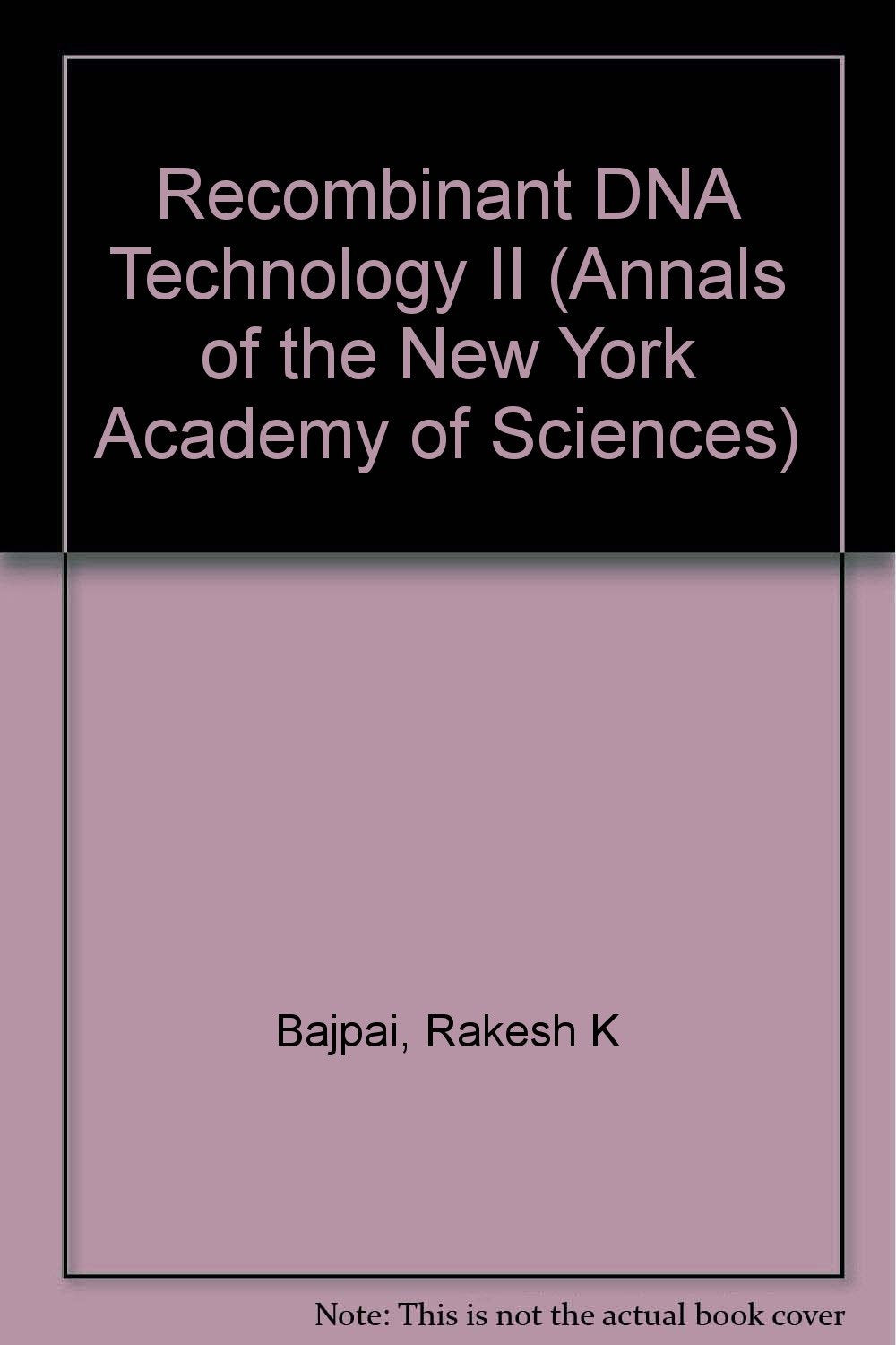 Recombinant DNA Technology II (Annals of the New York Academy of Sciences)