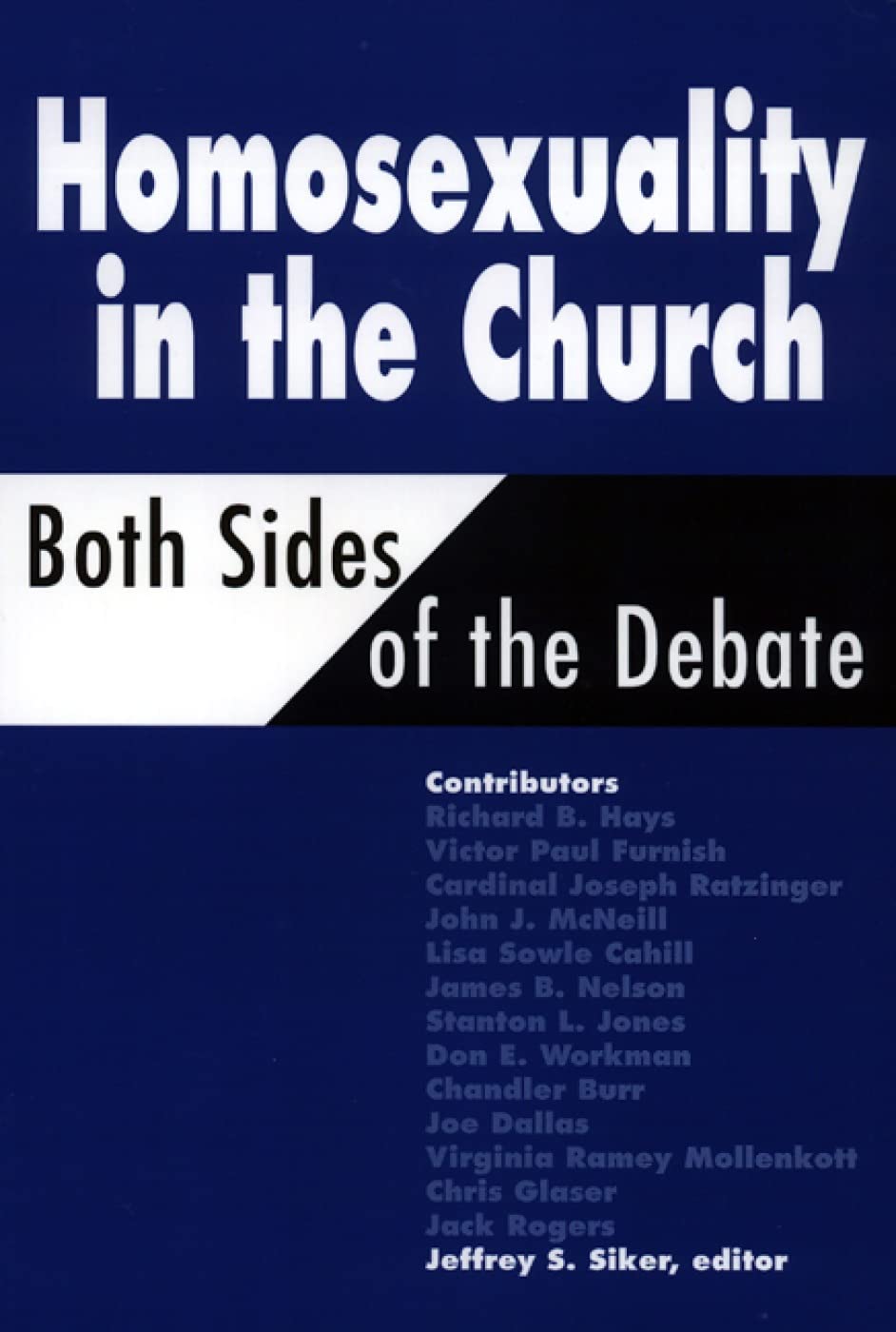 Homosexuality in the Church: Both Sides of the Debate (Movements),Used