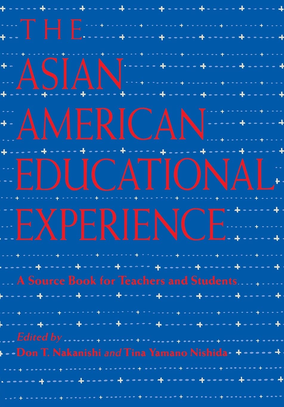 The Asian American Educational Experience,New