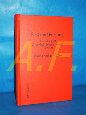 Fast and Furious: The Story of American International Pictures