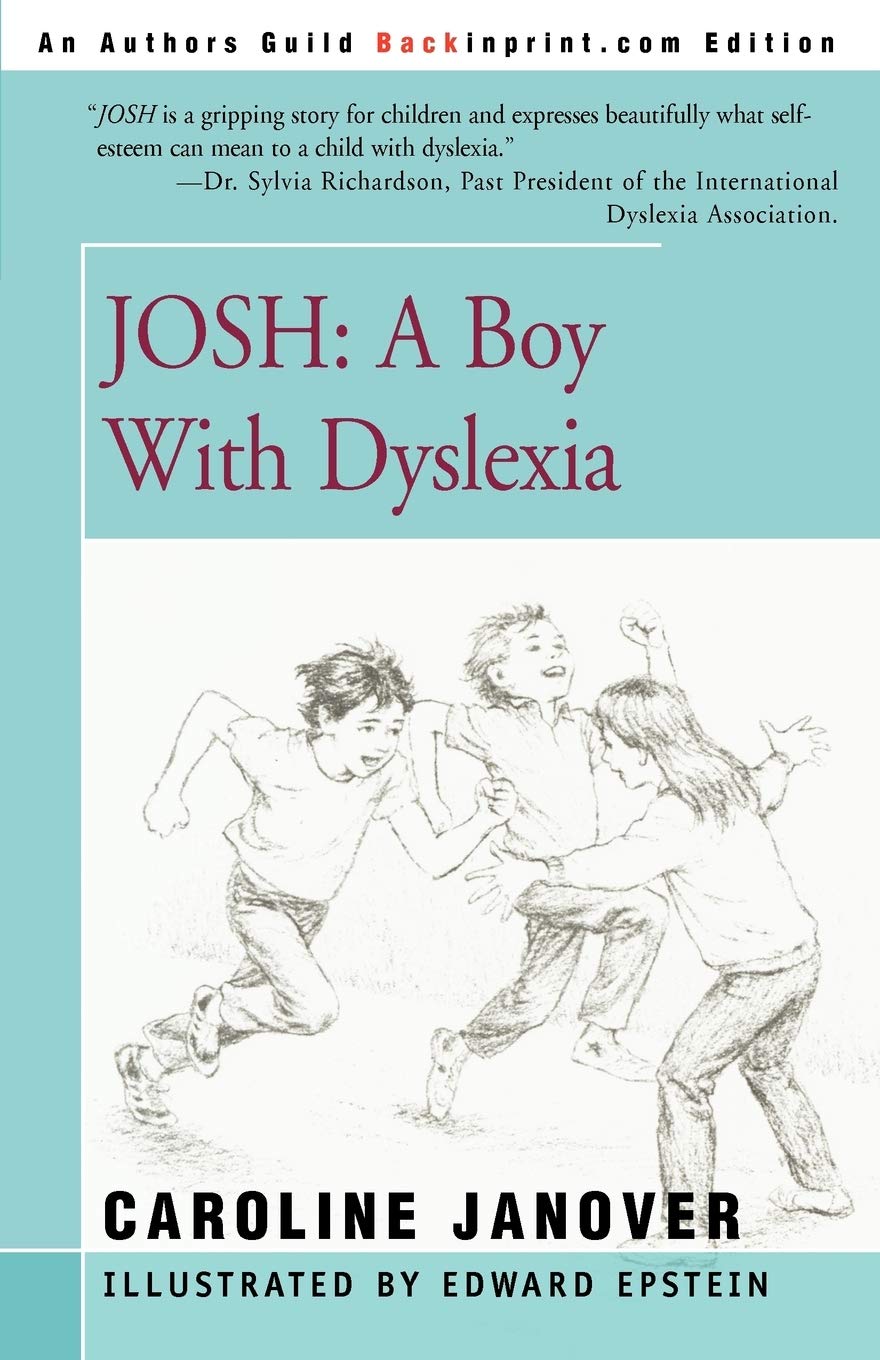 Josh: A Boy With Dyslexia: A Boy With Dyslexia