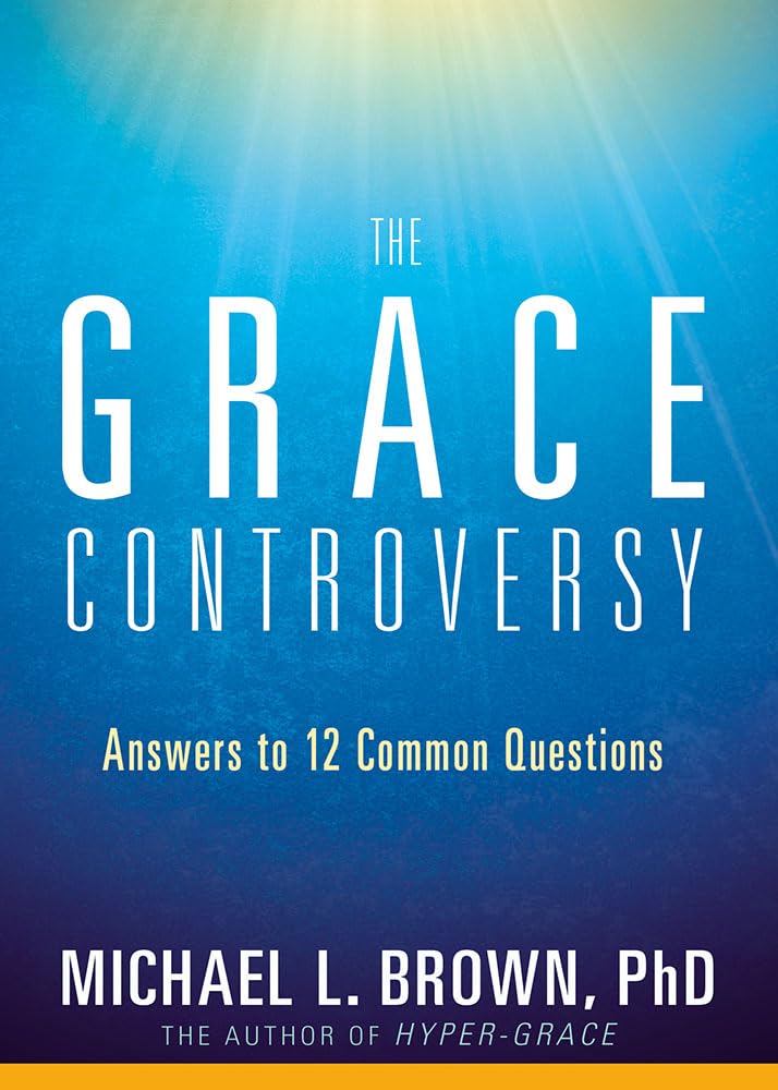 The Grace Controversy: Answers to 12 Common Questions,Used