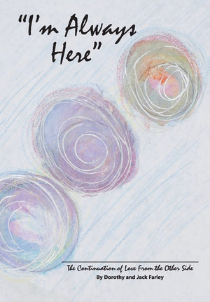 I'M Always Here: The Continuation Of Love From The Other Side,Used