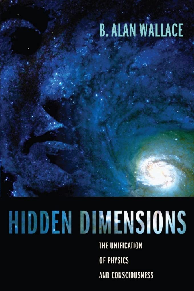Hidden Dimensions: The Unification Of Physics And Consciousness (Columbia Series In Science And Religion),New