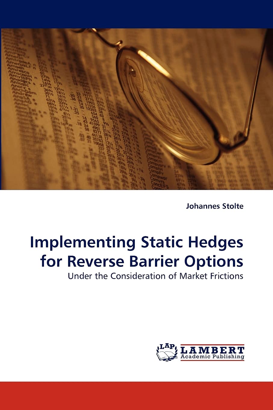 Implementing Static Hedges for Reverse Barrier Options: Under the Consideration of Market Frictions,Used