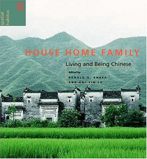 House Home Family: Living and Being Chinese,Used