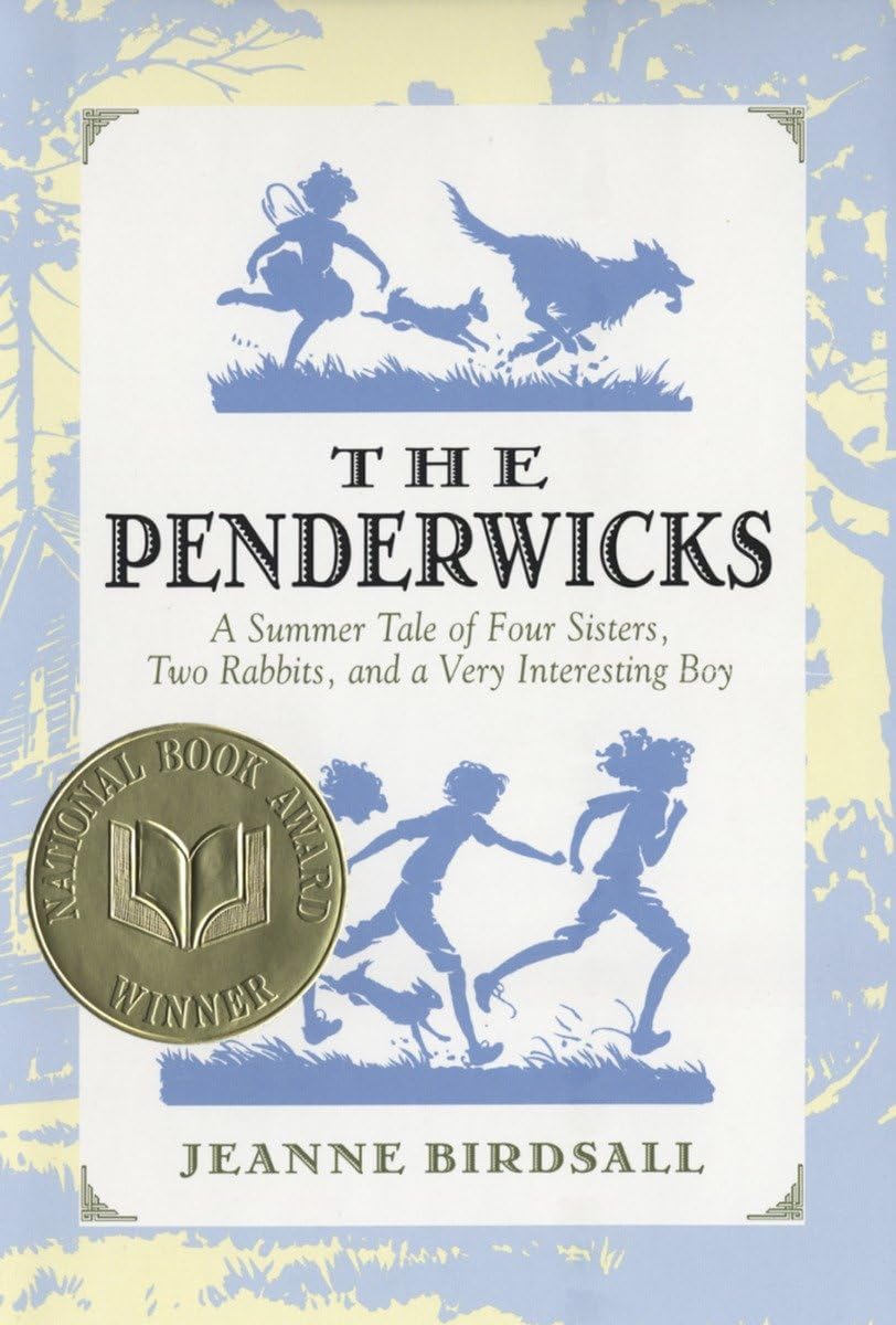 The Penderwicks: A Summer Tale Of Four Sisters, Two Rabbits, And A Very Interesting Boy