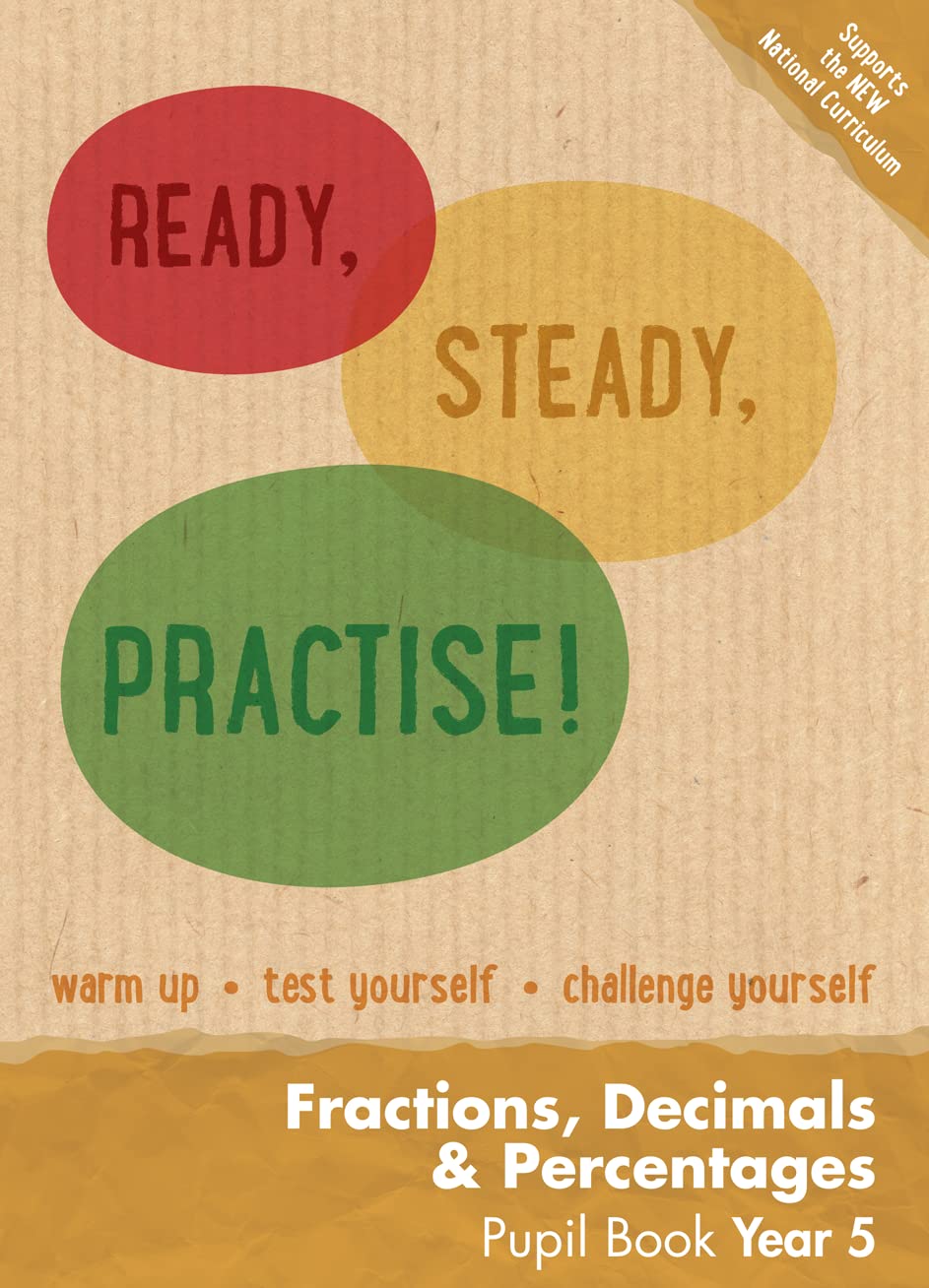 Ready, Steady, Practise!  Year 5 Fractions, Decimals and Percentages Pupil Book,Used