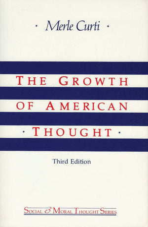 Growth of American Thought (Social & Moral Thought Series),Used