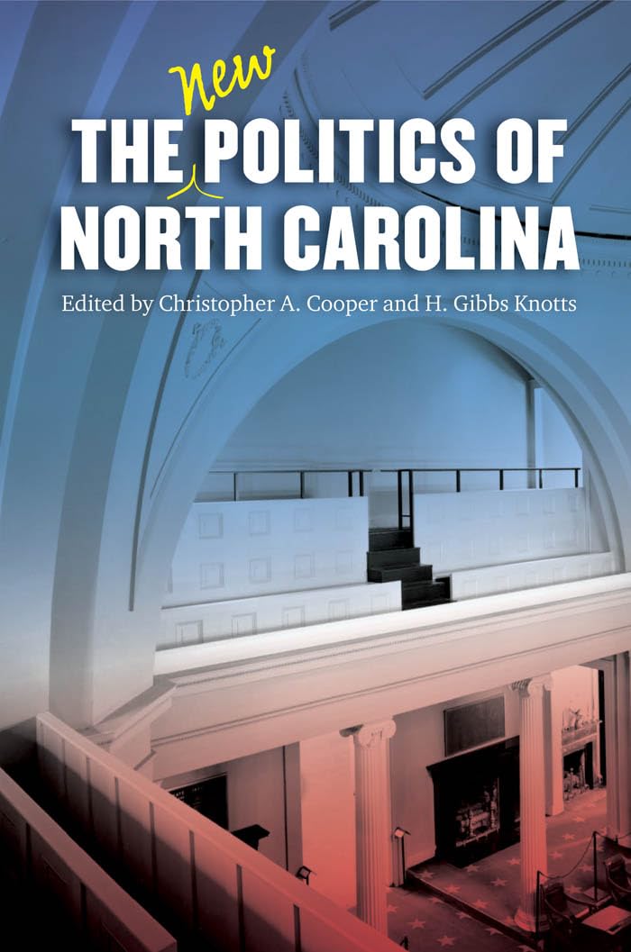 The New Politics Of North Carolina,Used