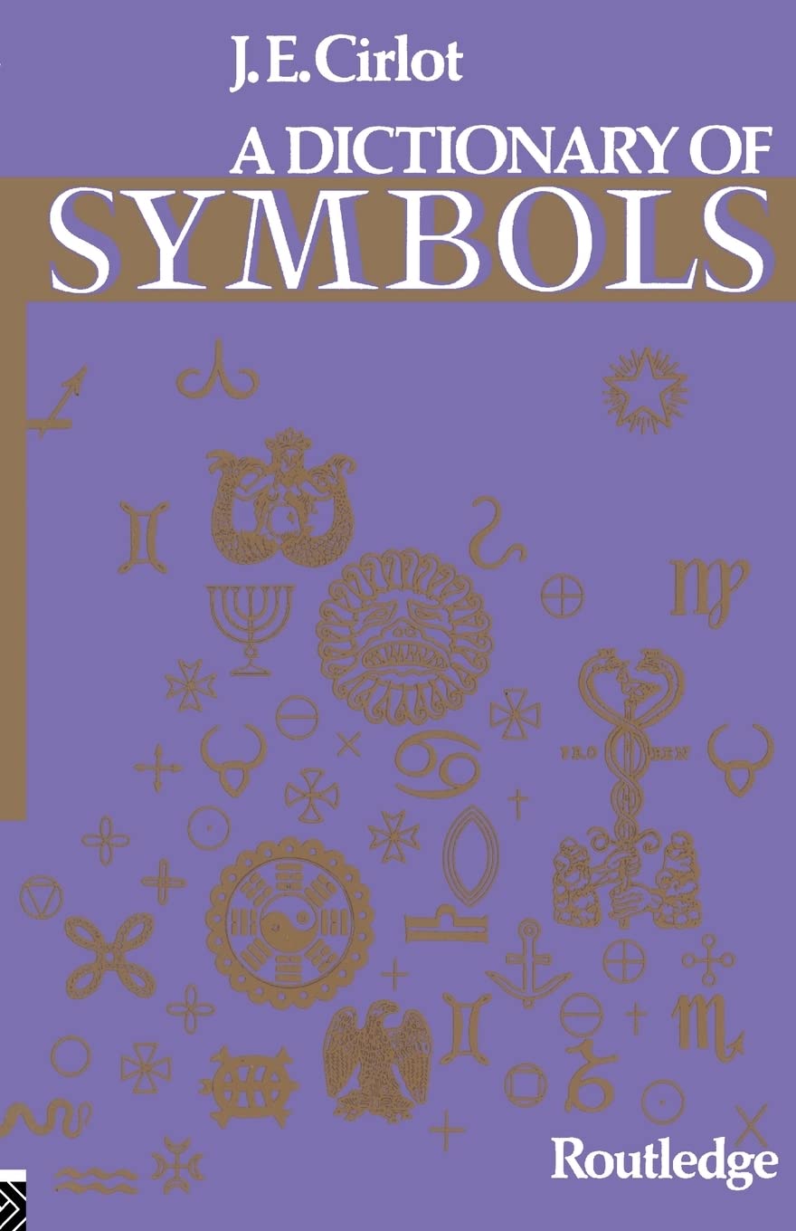 A Dictionary of Symbols,Used