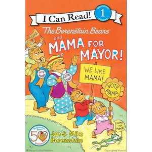 The Berenstain Bears And Mama For Mayor! (I Can Read Level 1)