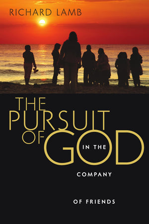 The Pursuit of God in the Company of Friends,Used