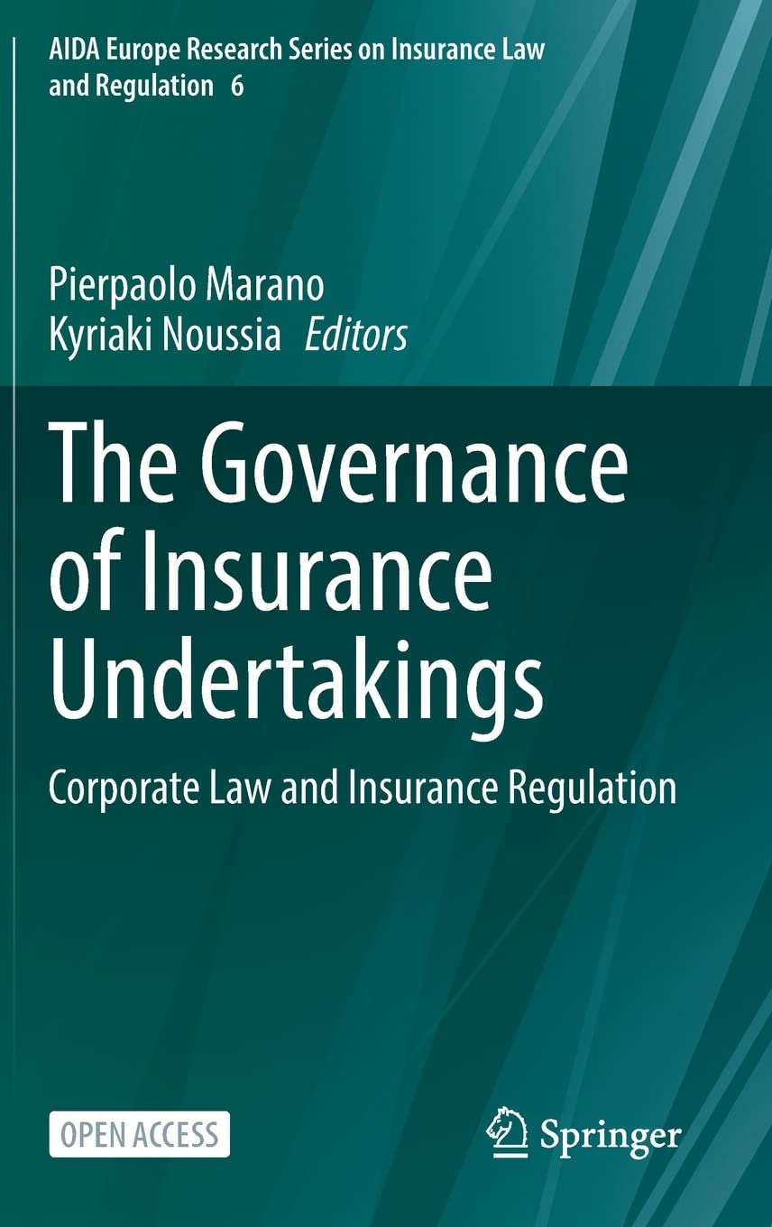 The Governance of Insurance Undertakings: Corporate Law and Insurance Regulation (AIDA Europe Research Series on Insurance Law a,Used