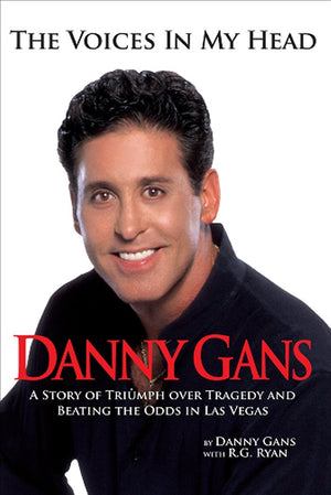 The Voices in My Head: A Story of Triumph over Tragedy and Beating the Odds in Vegas,Used