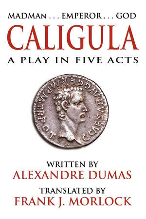 Caligula: A Play In Five Acts,Used