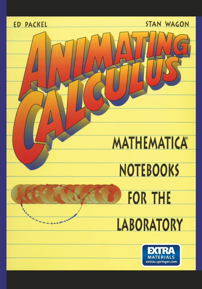 Animating Calculus: Mathematica Notebooks for the Laboratory (Texts and Studies in Religion; 68),Used