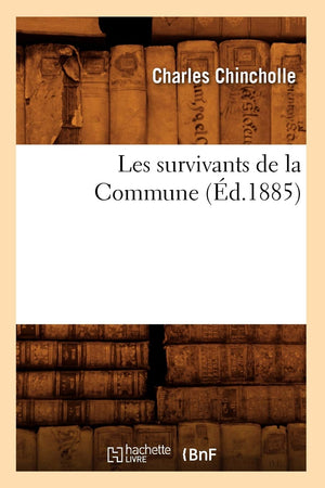 Les Survivants De La Commune (D.1885) (Histoire) (French Edition),Used