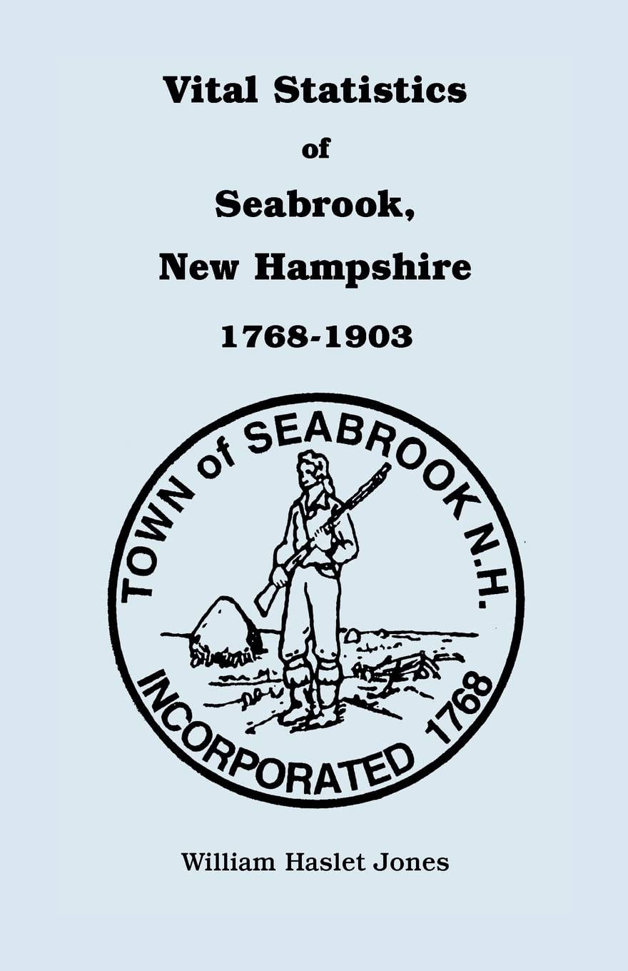 Vital Statistics of Seabrook, New Hampshire, 17681903,Used
