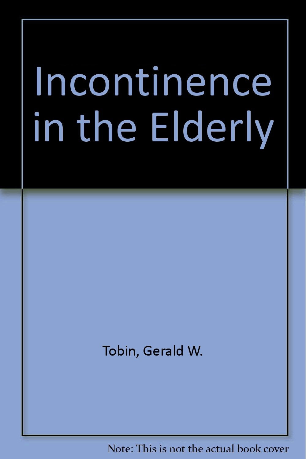 Incontinence In The Elderly
