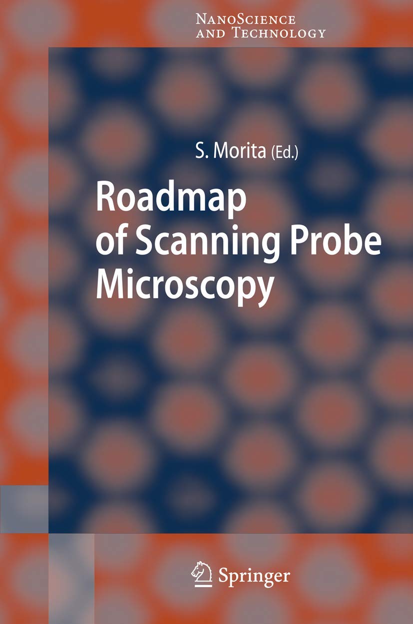 Roadmap of Scanning Probe Microscopy (NanoScience and Technology),Used