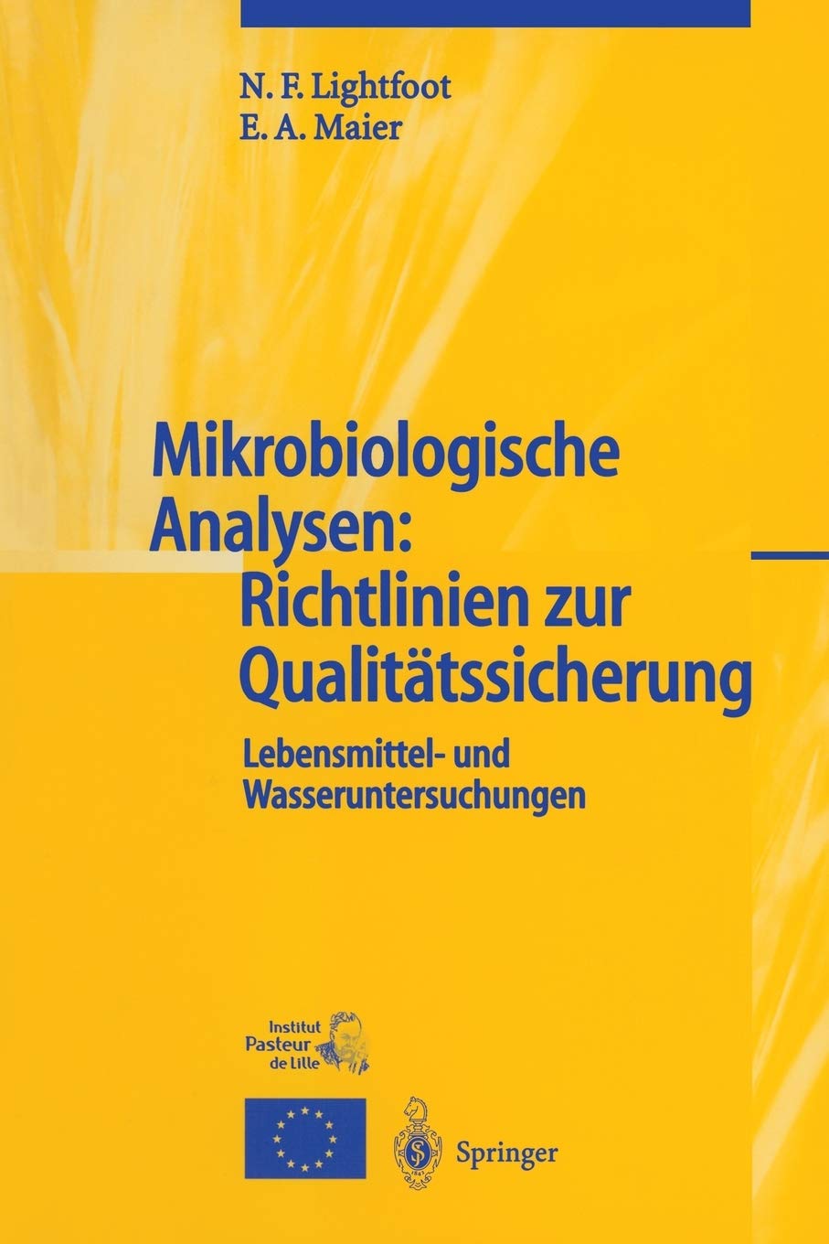 Mikrobiologische Analysen: Richtlinien zur Qualittssicherung: Lebensmittel und Wasseruntersuchungen (German Edition),Used
