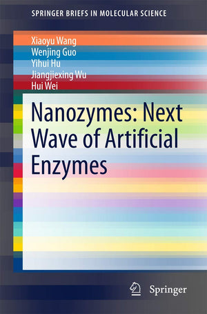 Nanozymes: Next Wave of Artificial Enzymes (SpringerBriefs in Molecular Science),Used