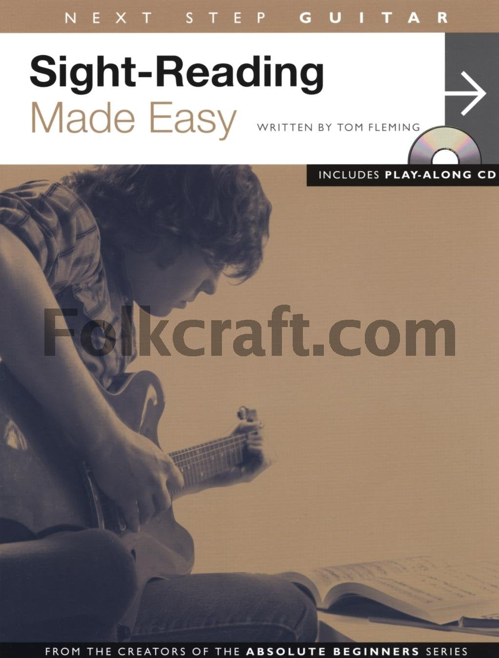 Next Step Guitar: Sightreading Made Easy For Guitar (Includes A Playalong Cd),New