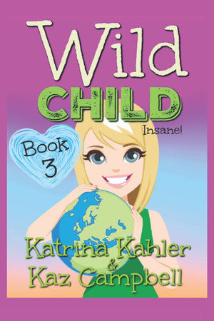 WILD CHILD  Book 3  Insane,Used