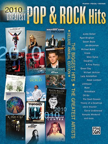 2010 Greatest Pop & Rock Hits: The Biggest Hits * The Greatest Artists (Piano/Vocal/Guitar) (Greatest Hits),Used