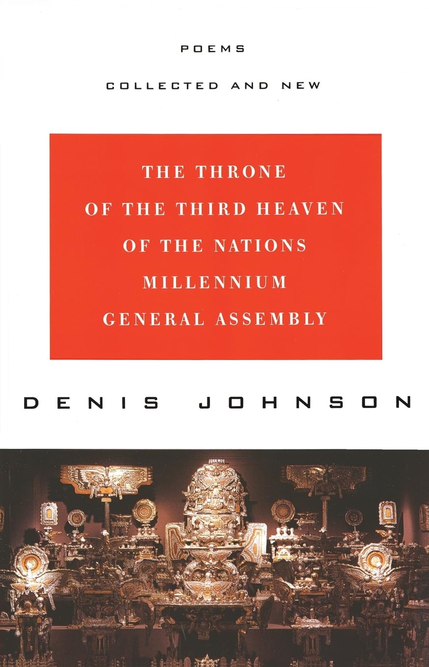 The Throne of the Third Heaven of the Nations Millennium General Assembly: Poems Collected and New,Used