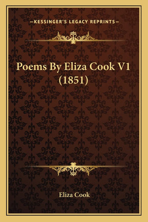 Poems By Eliza Cook V1 (1851),New