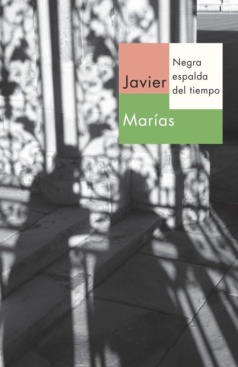 Negra Espalda Del Tiempo / Dark Back Of Time (Spanish Edition),New