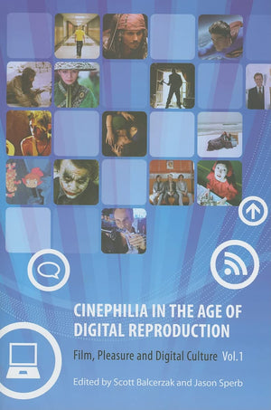 Cinephilia in the Age of Digital Reproduction: Film, Pleasure, and Digital Culture, Volume 1 (Film, Pleasure, and Digital Cultur,Used