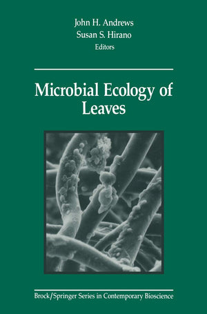 Microbial Ecology of Leaves (Brock Springer Series in Contemporary Bioscience),Used