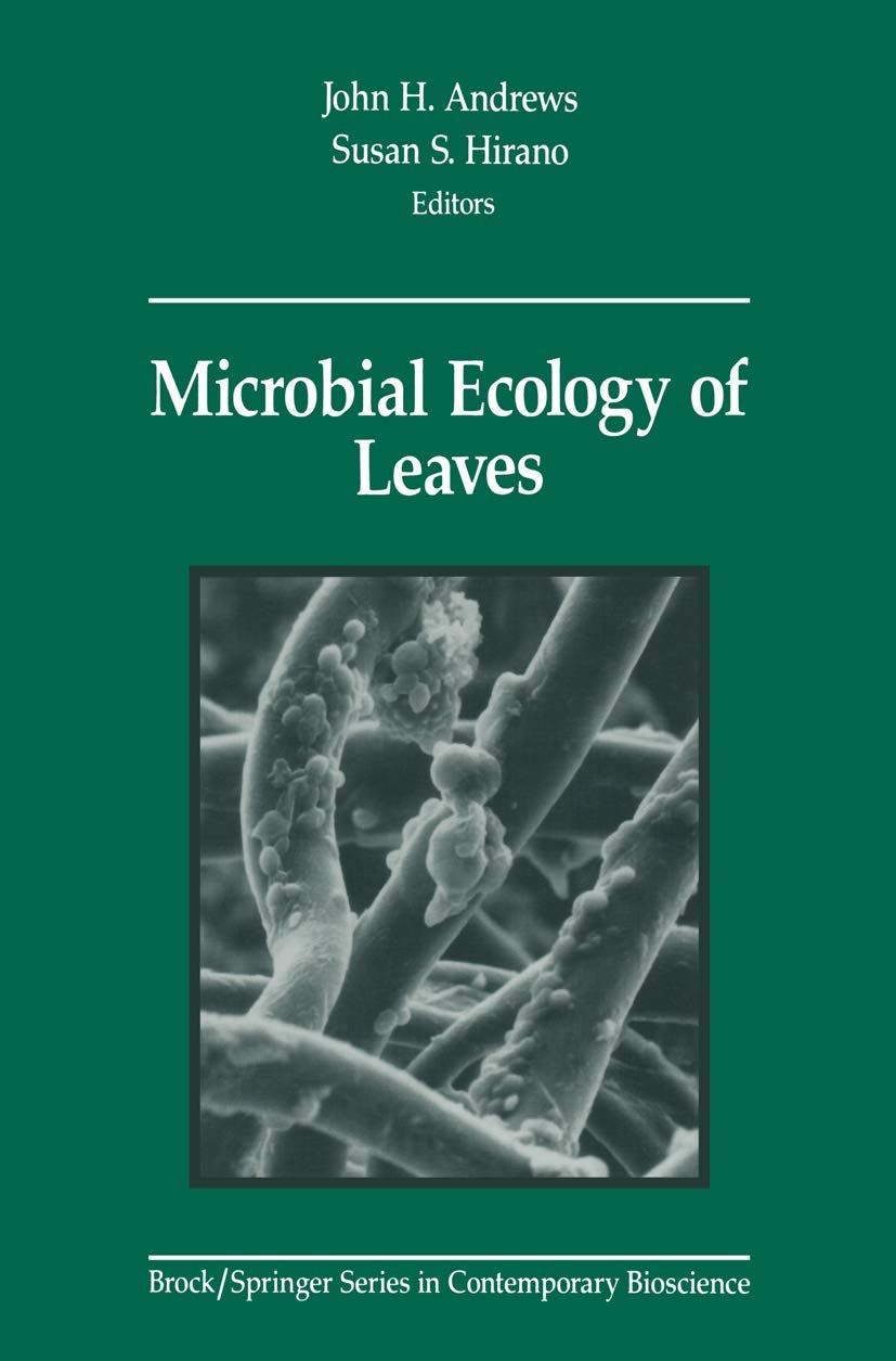 Microbial Ecology of Leaves (Brock Springer Series in Contemporary Bioscience),Used