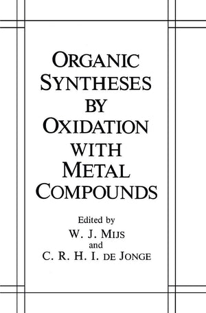 Organic Syntheses by Oxidation with Metal Compounds,Used