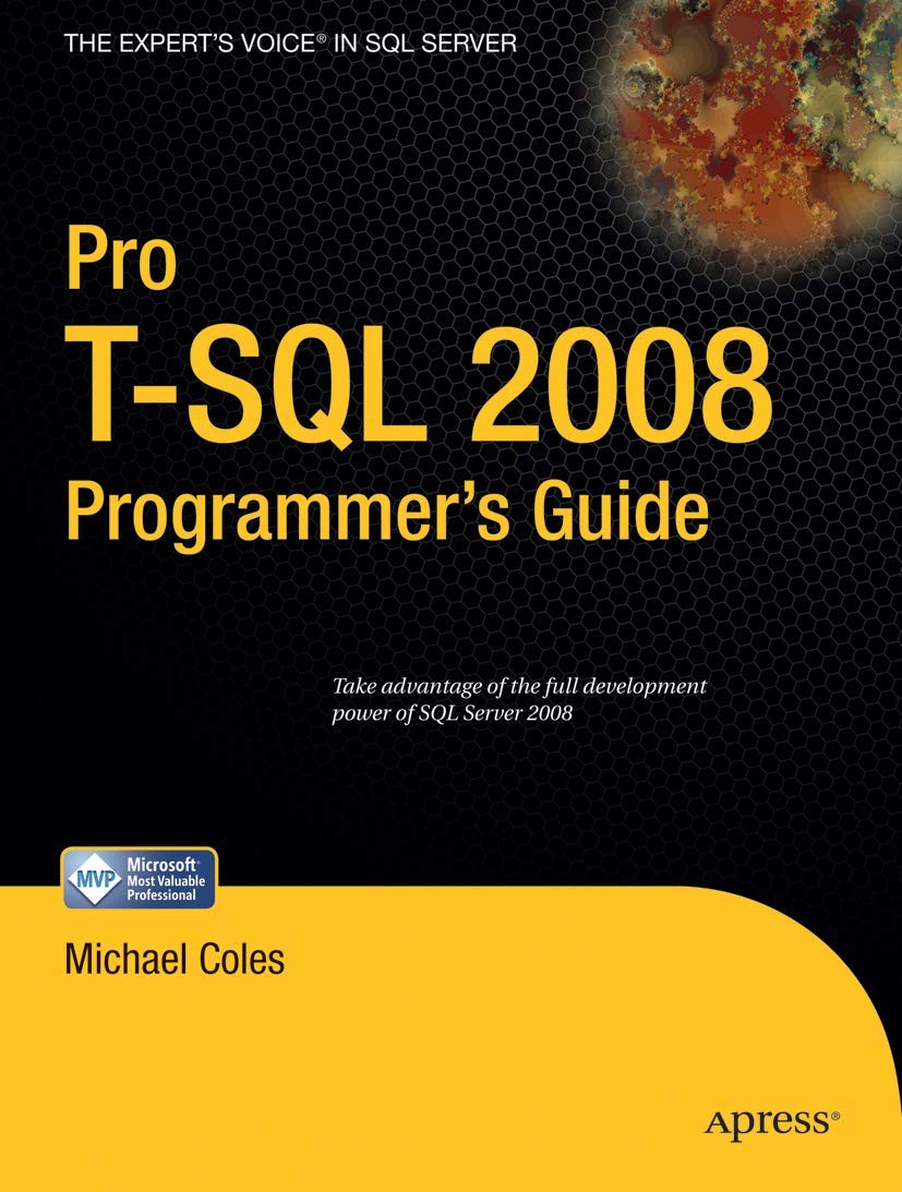 Pro TSQL 2008 Programmer's Guide (Expert's Voice in SQL Server),Used
