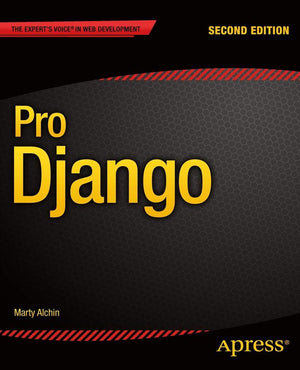 Pro Django (Expert's Voice in Web Development),Used