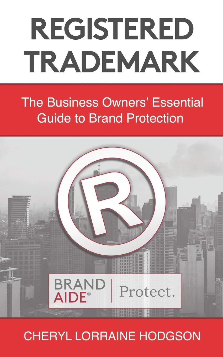 Registered Trademark: The Business Owners Essential Guide to Brand Protection,Used
