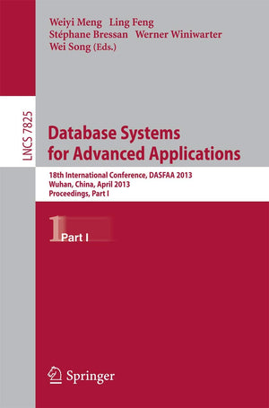 Database Systems for Advanced Applications: 18th International Conference, DASFAA 2013, Wuhan, China, April 2225, 2013. Proceed,Used