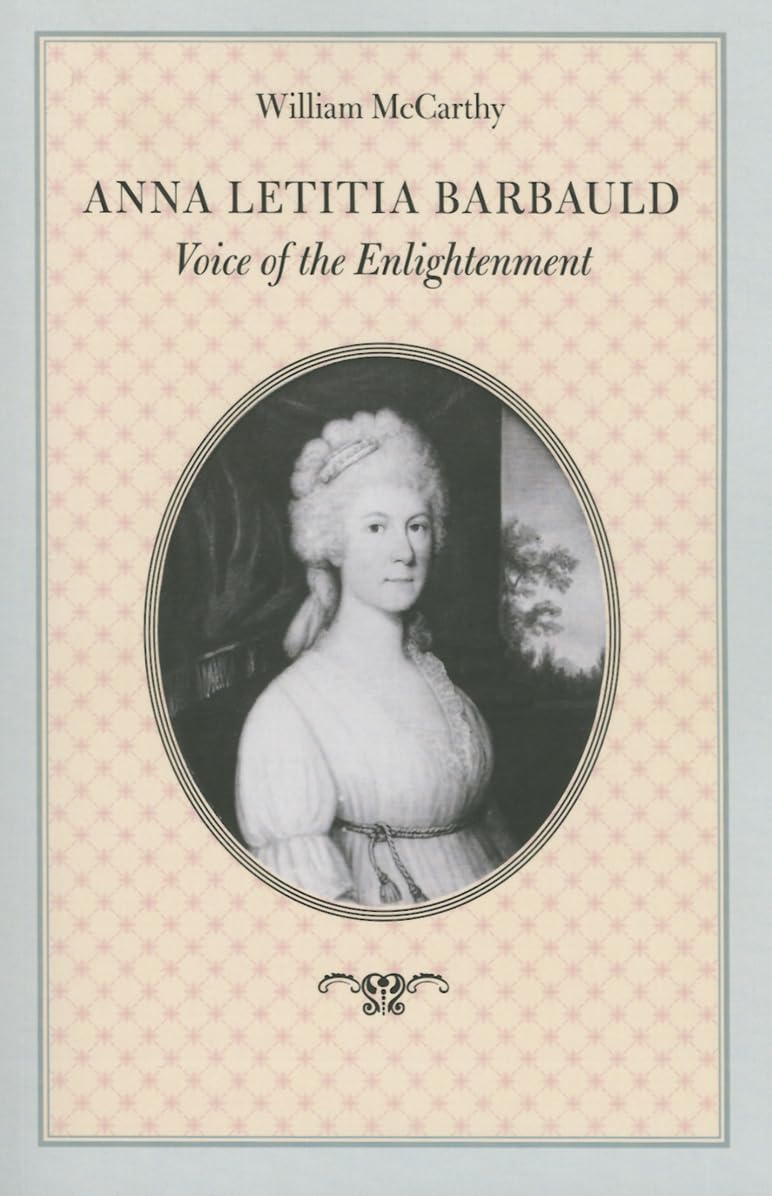 Anna Letitia Barbauld: Voice of the Enlightenment,Used