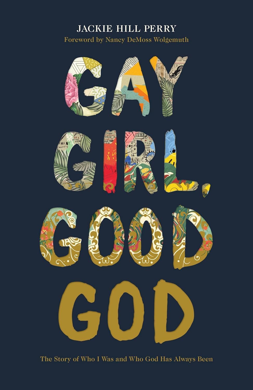 Gay Girl, Good God: The Story of Who I Was, and Who God Has Always Been,New