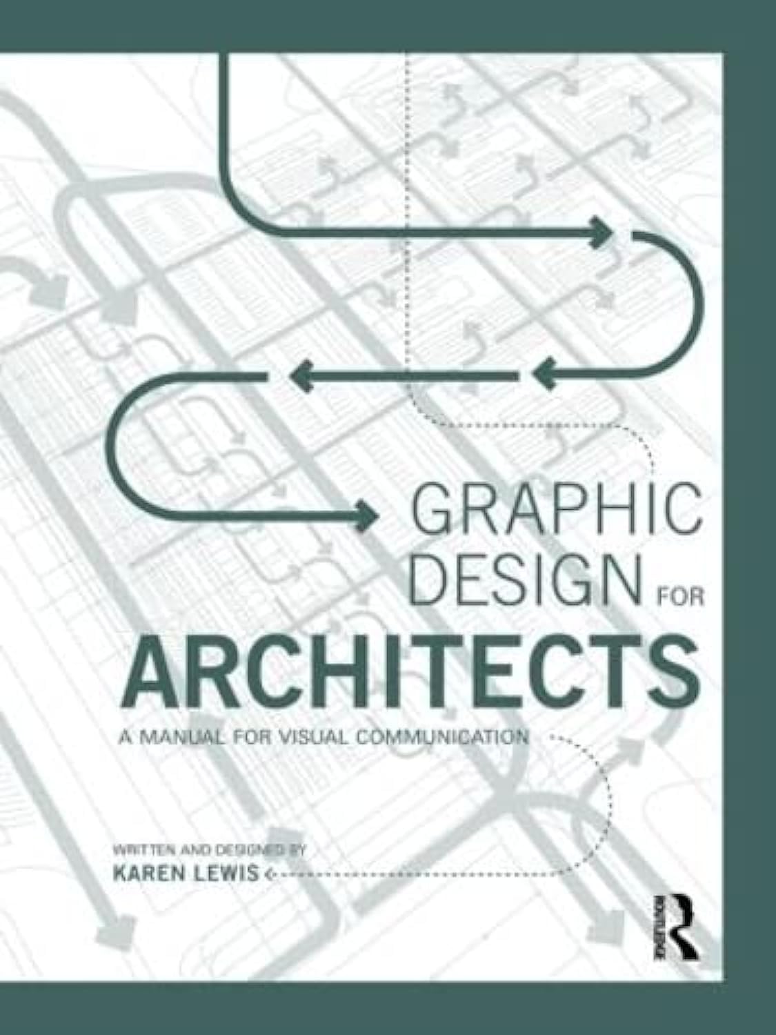 Graphic Design For Architects: A Manual For Visual Communication-used