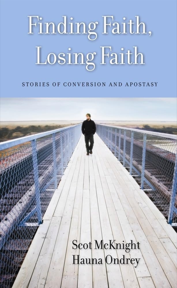 Finding Faith, Losing Faith: Stories of Conversion and Apostasy,Used