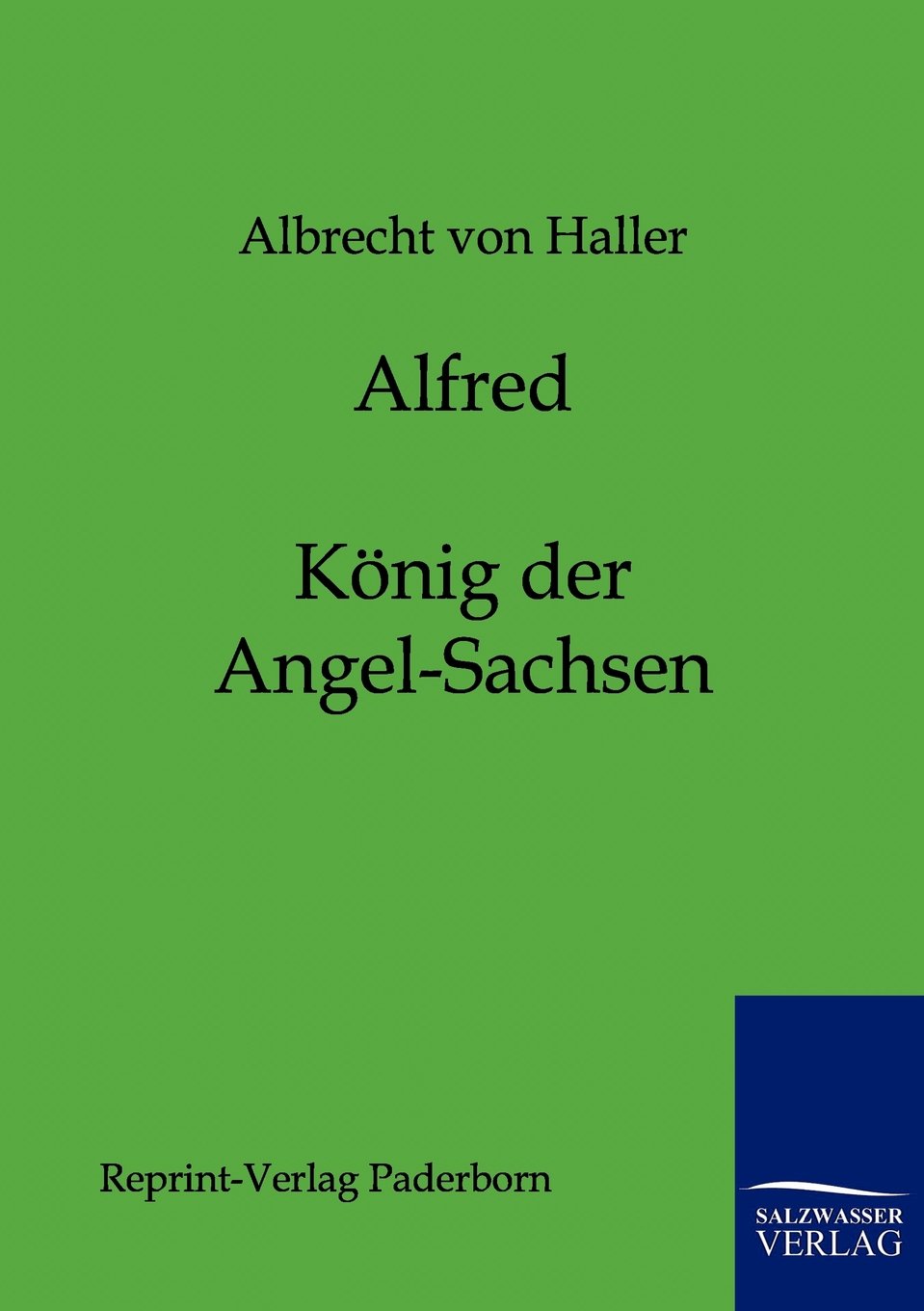 Alfred  Knig der AngelSachsen (German Edition),Used