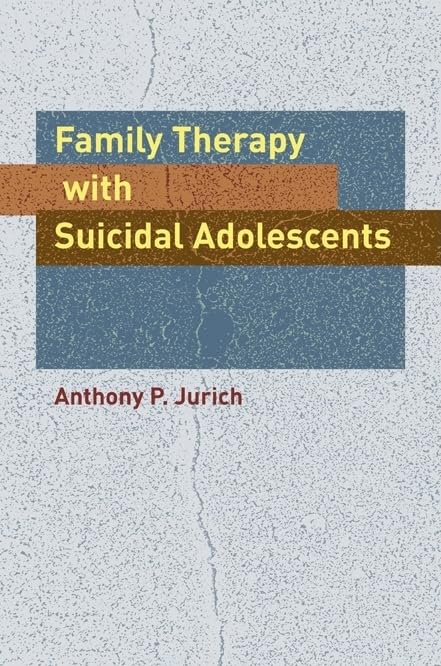 Family Therapy with Suicidal Adolescents,Used