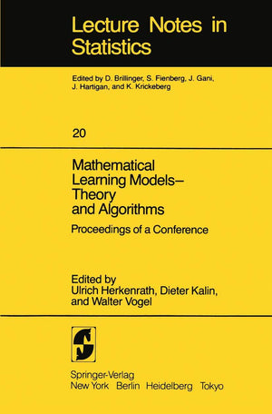 Mathematical Learning Models  Theory and Algorithms: Proceedings of a Conference (Lecture Notes in Statistics),Used