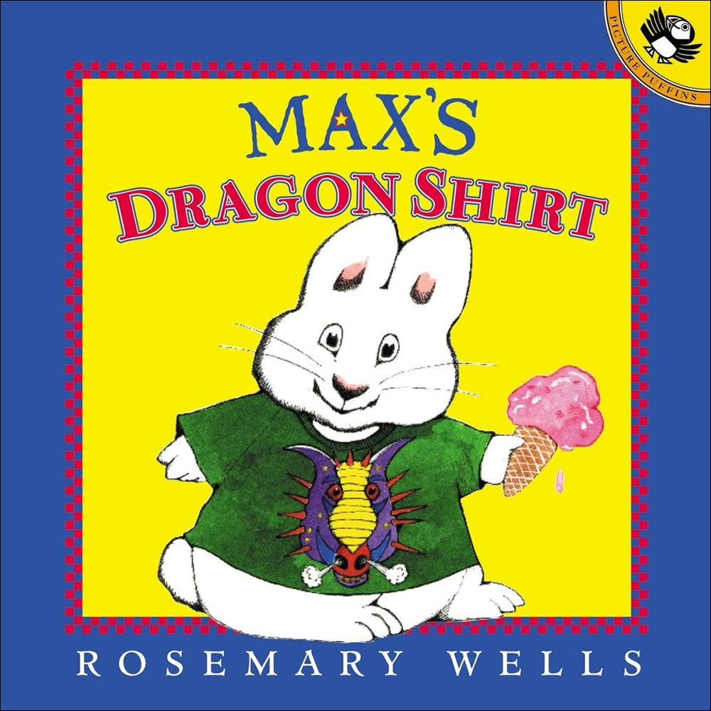 Max's Dragon Shirt (Max and Ruby (Prebound)),Used