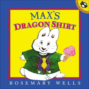 Max's Dragon Shirt (Max and Ruby (Prebound)),Used